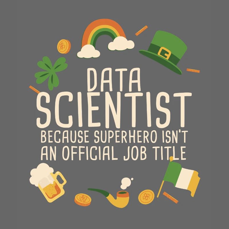 Data Scientist St Patricks Day Superhero