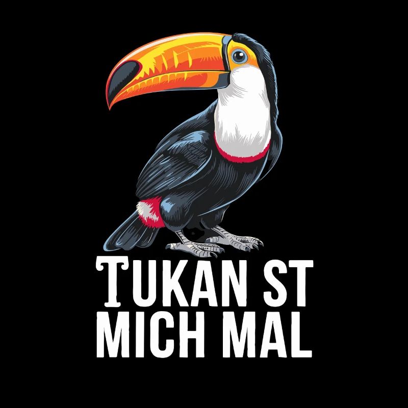 Tukan St Mich Mal Lustiger Tukan Spruch