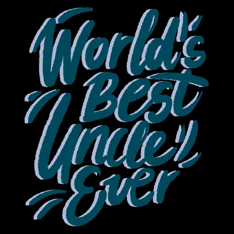 World’s Best Uncle Lettering