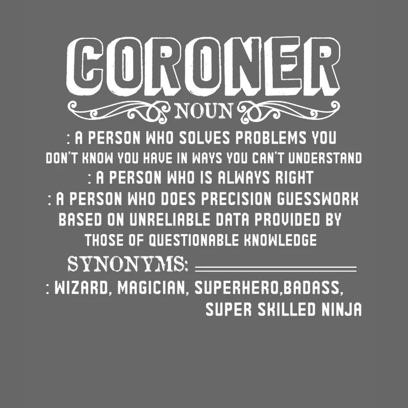 Coroner Coroner Definition