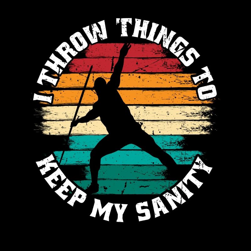 Speerwurf I Throw Things To Keep My Sanity