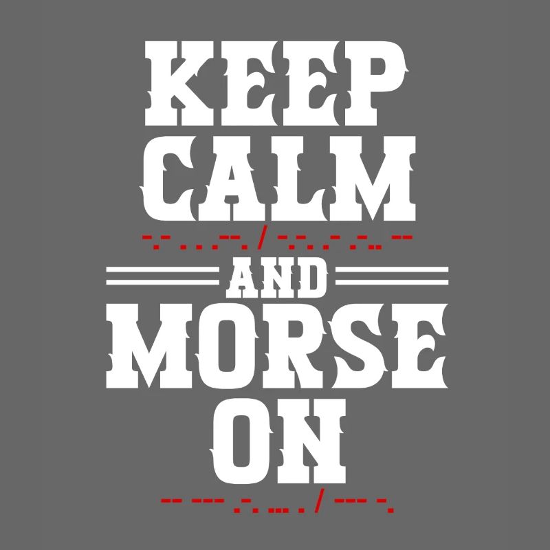 Morsecode Morse Code Keep Calm And Morse On
