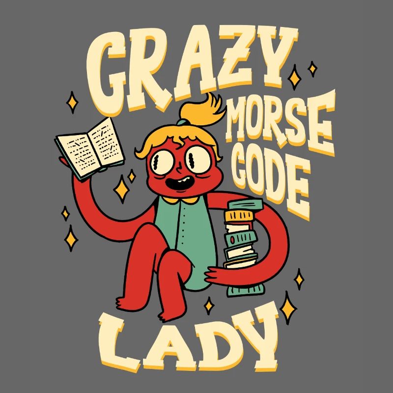 Morsecode Crazy Morse Code Lady