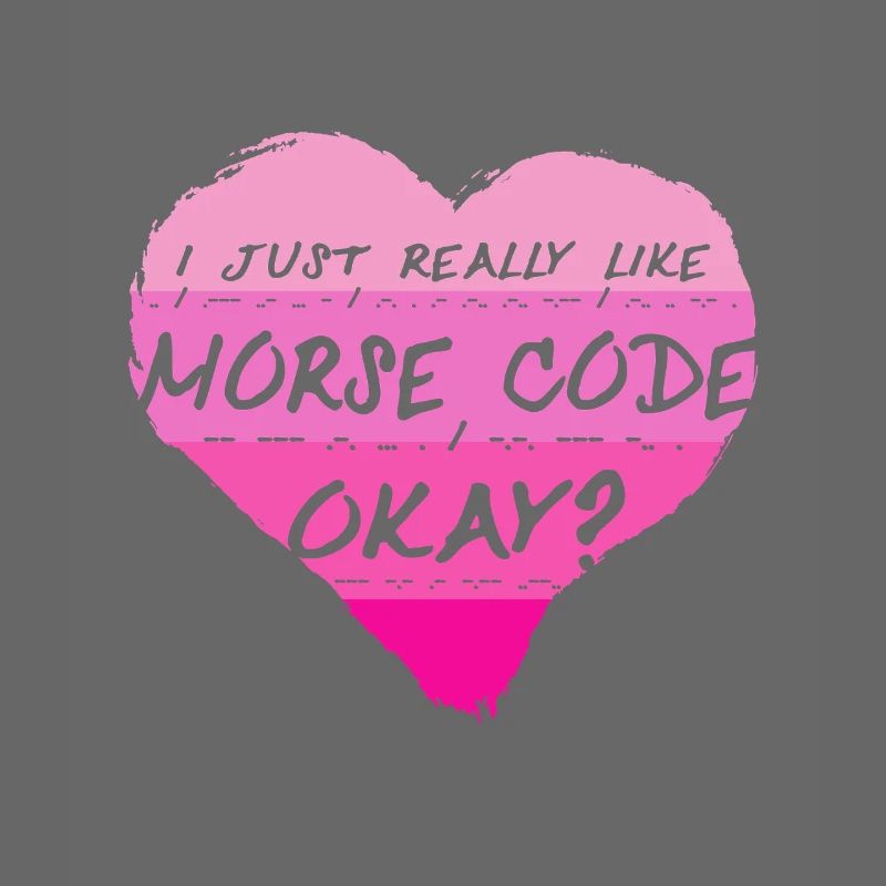 Morsecode J’aime vraiment le code Morse, d’accord ?