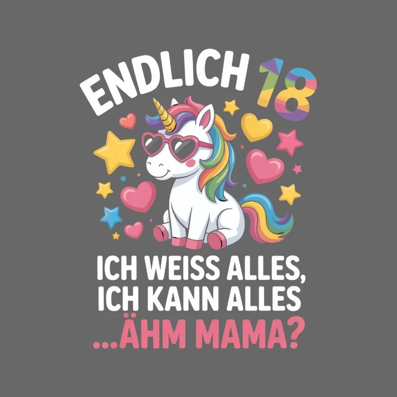 Endlich 18 Einhorn Spruch