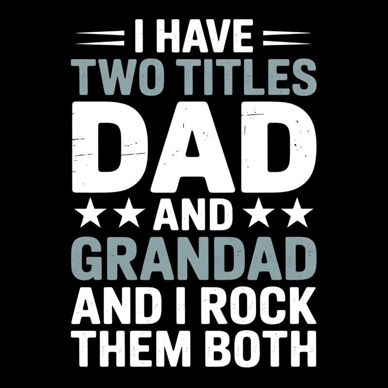 Stolzer Vater und Opa Spruch Großvater