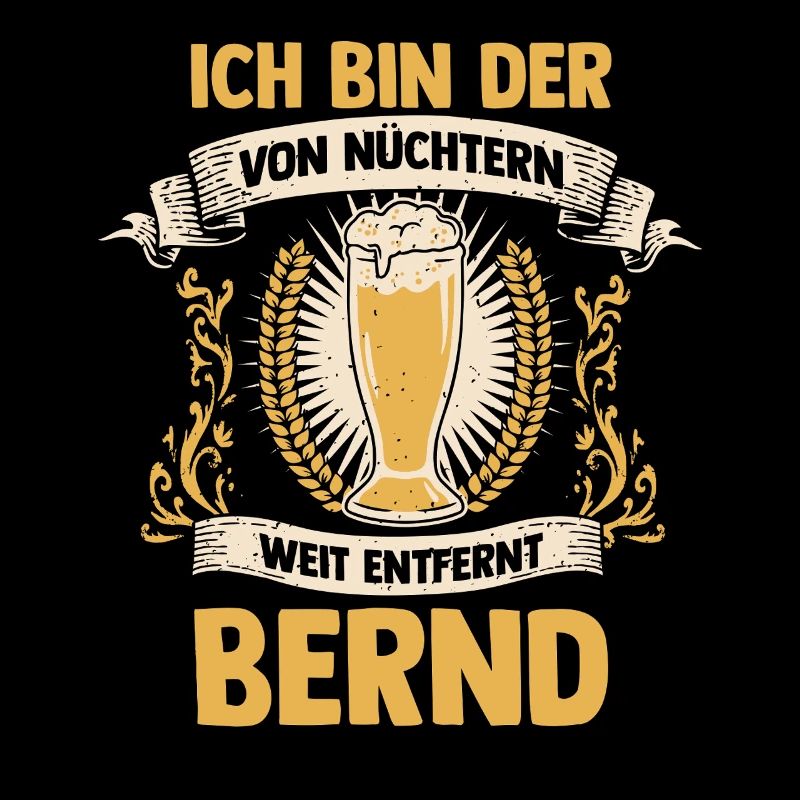 Bier Bierliebhaber Saufen Feiern Bernd