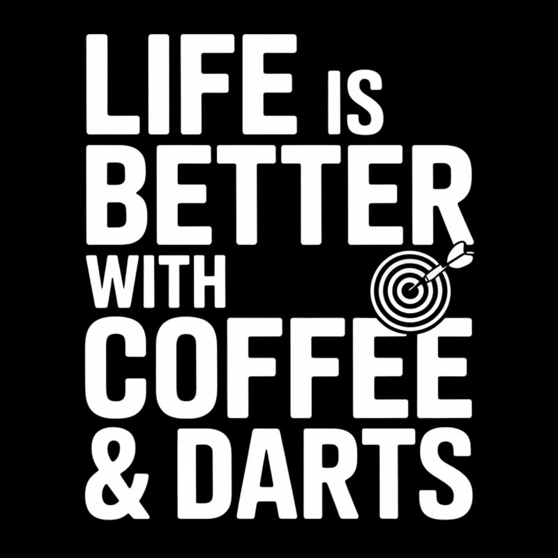 Coffee and Dart Saying Coffee