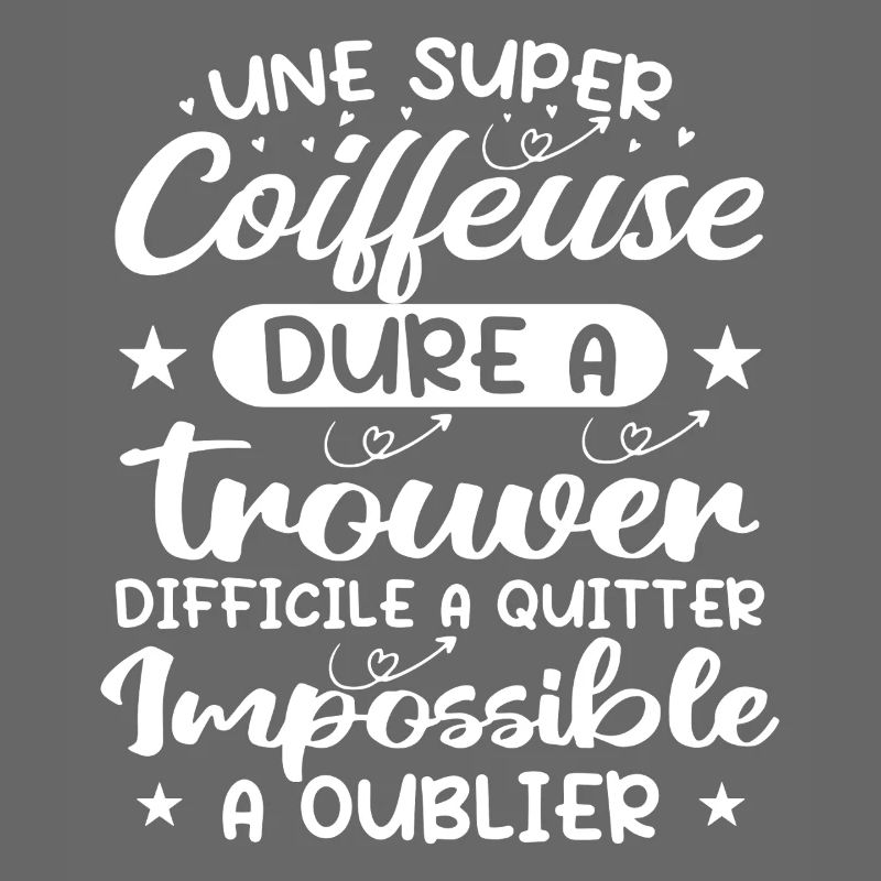 Une Super Coiffeuse - Cadeau coiffeuse