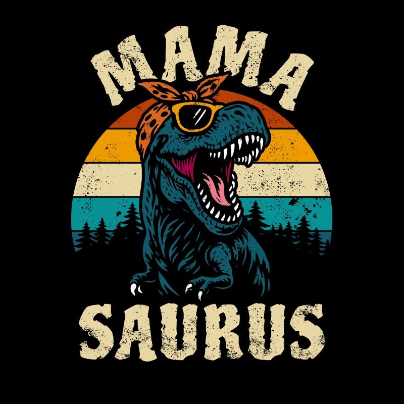 Mama Saurus - T-Rex - Tyrannosaurus - Gift