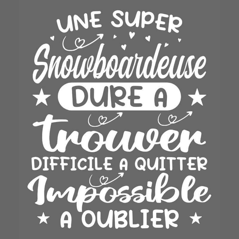 Une Super Snowboardeuse - Cadeau snowboardeuse