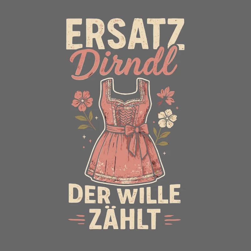 Dirndl de remplacement – La volonté compte