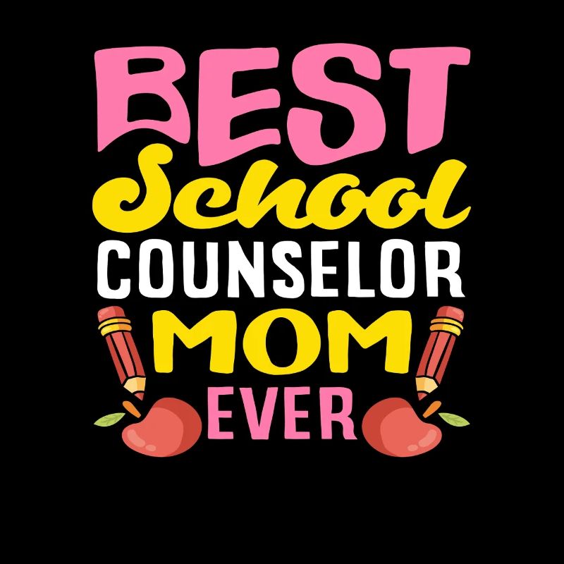 Best School Counselor Mom Ever