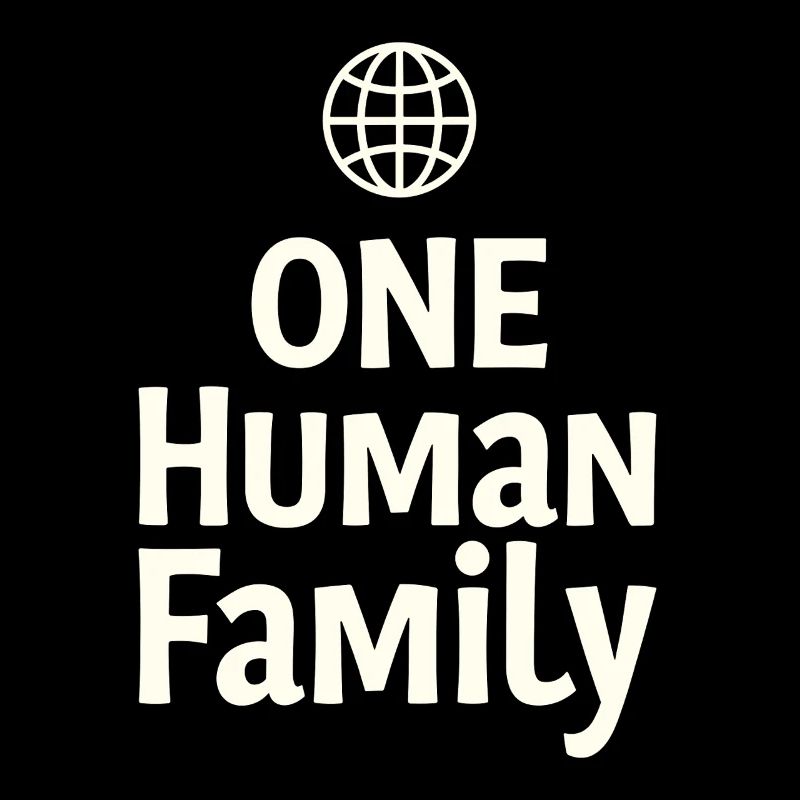ONE HUMAN FAMILY Globe Cohesion
