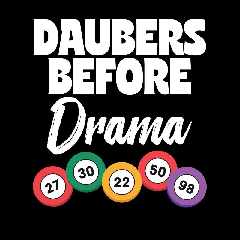 Daubers Before Drama Bingo Player Bingo Gift