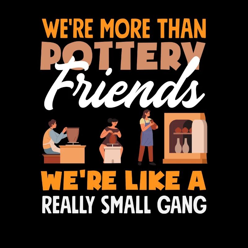 More Than Pottery Friends Small Group