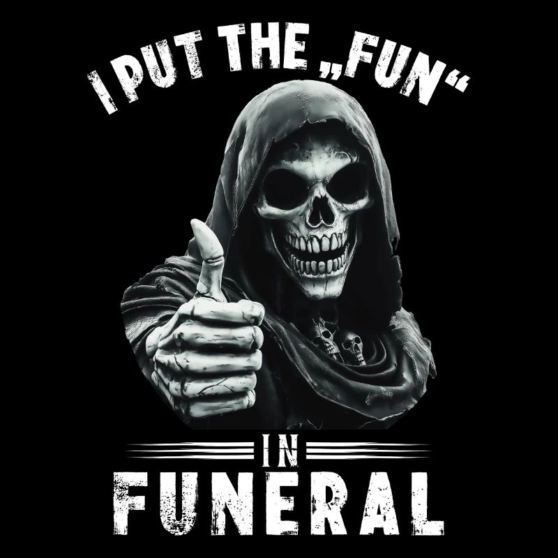Crâne Grim Reaper Fun dans les funérailles Dicton Motif