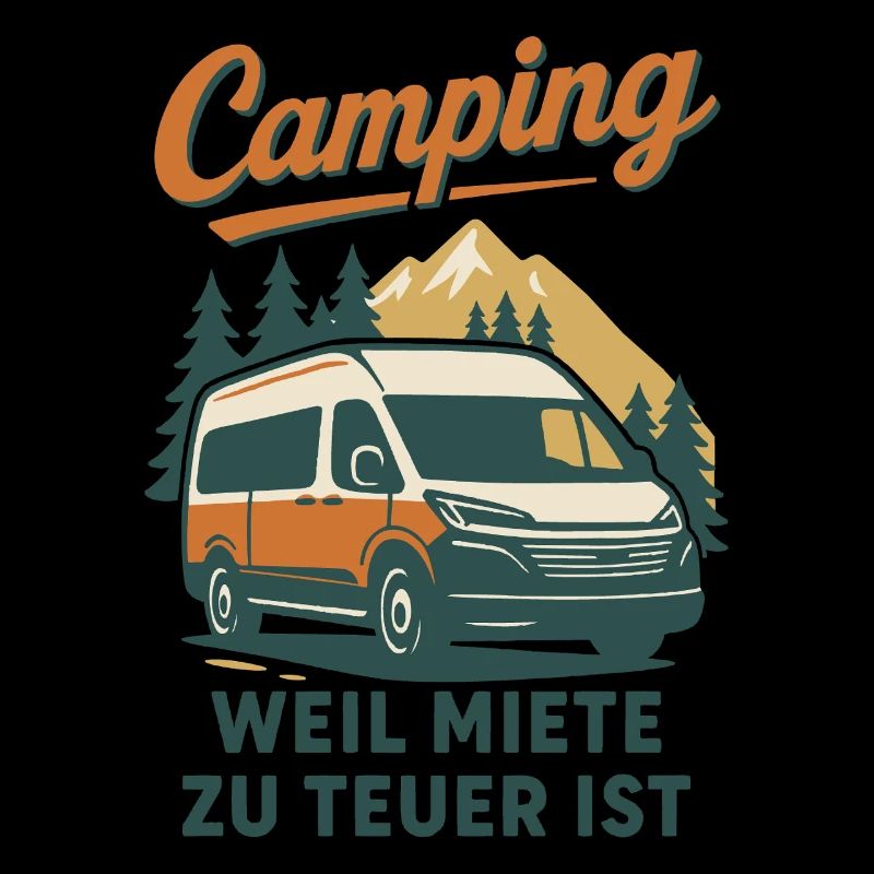 Camping Because rent is too expensive Adventure camping
