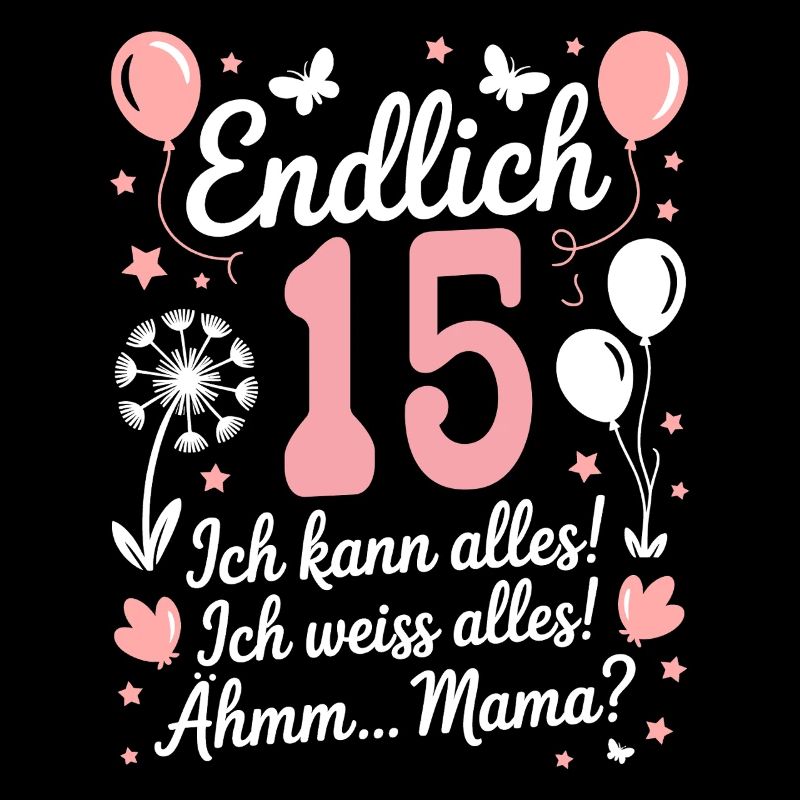 Finally 15th Birthday 15 Years Gift Saying