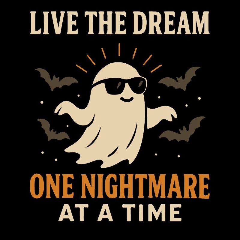 Live The Dream One Nightmare At A Time Halloween