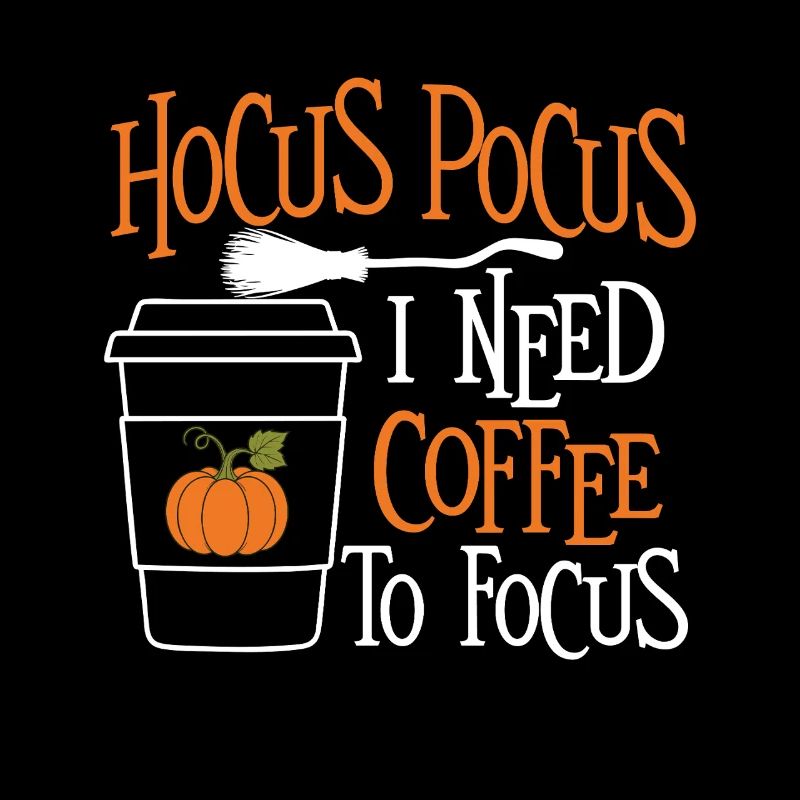 Hocus Pocus J’ai besoin de café pour me concentrer
