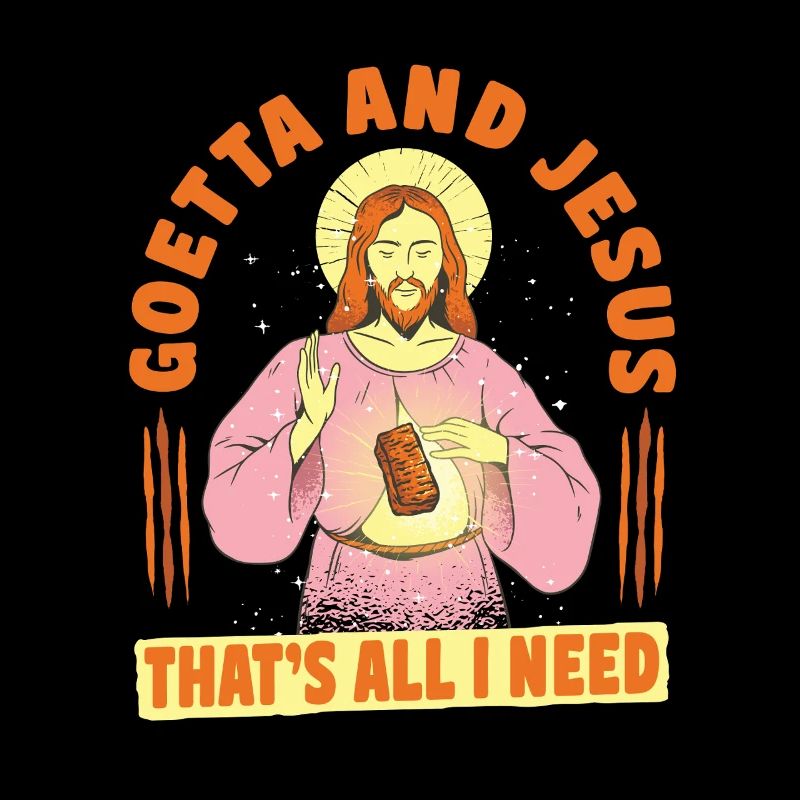 Goetta Wurst Goetta et Jésus, c’est tout ce dont j’ai besoin