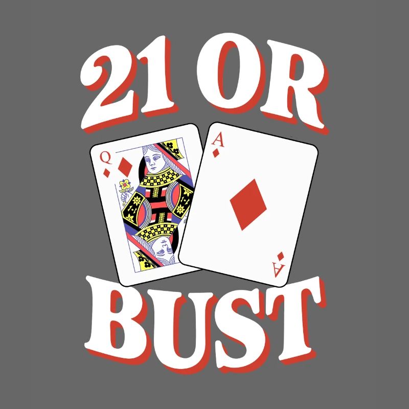 21 Oder Bust Poker Kartendesign