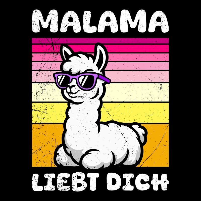 Bald Mama MALAMA LIEBT DICH Lustiges