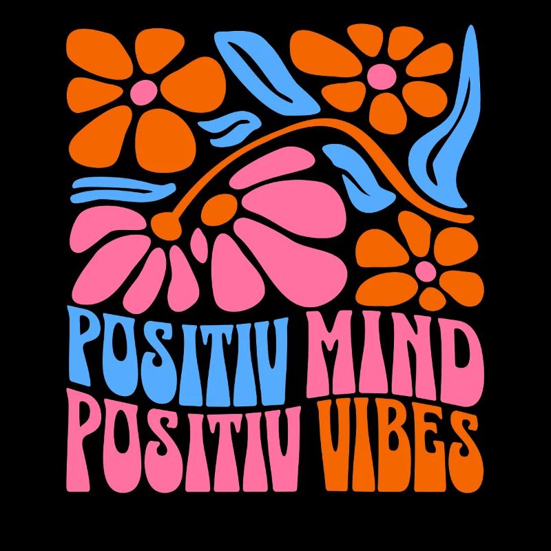 Positiver Geist Positive Vibes