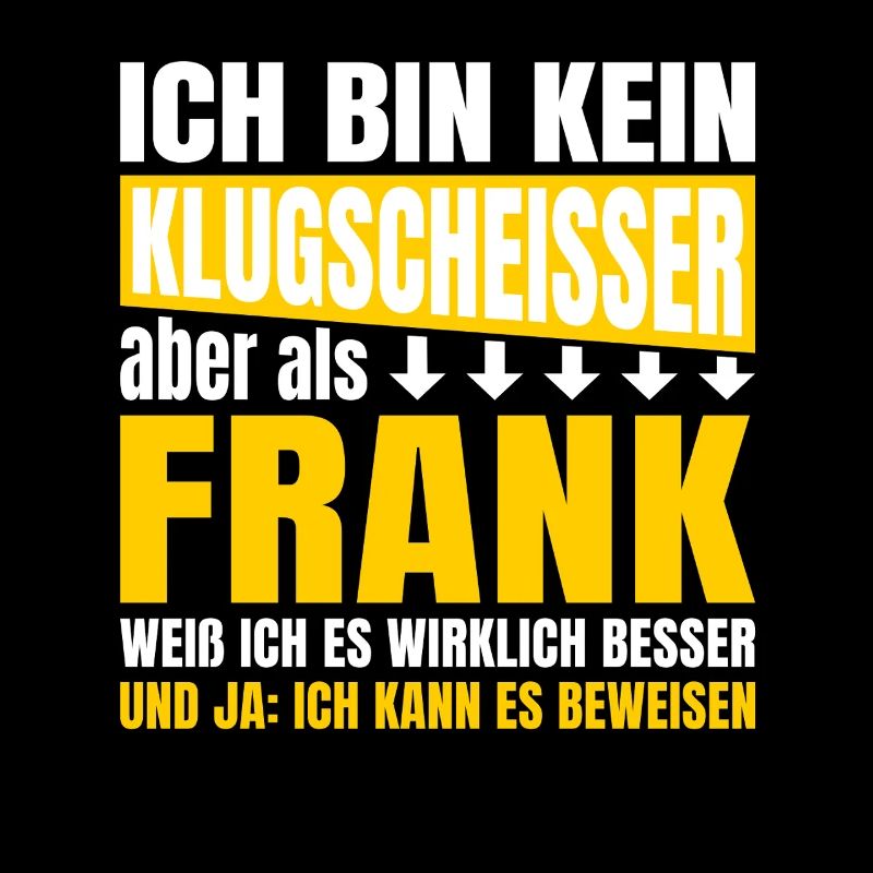 Ich bin kein Klugscheisser Frank