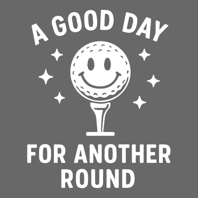 A Good Day For Another Round Golf Fun