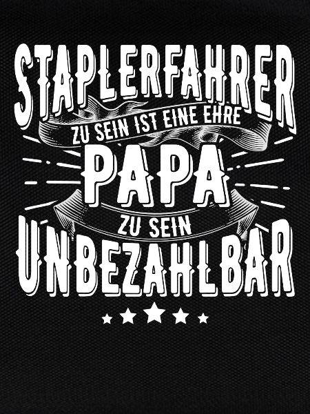 Staplerfahrer Papa