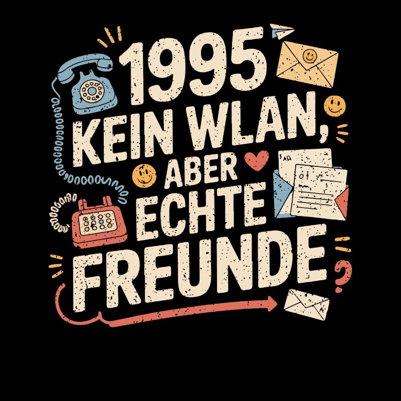 1995 Kein WLAN, aber echte Freunde