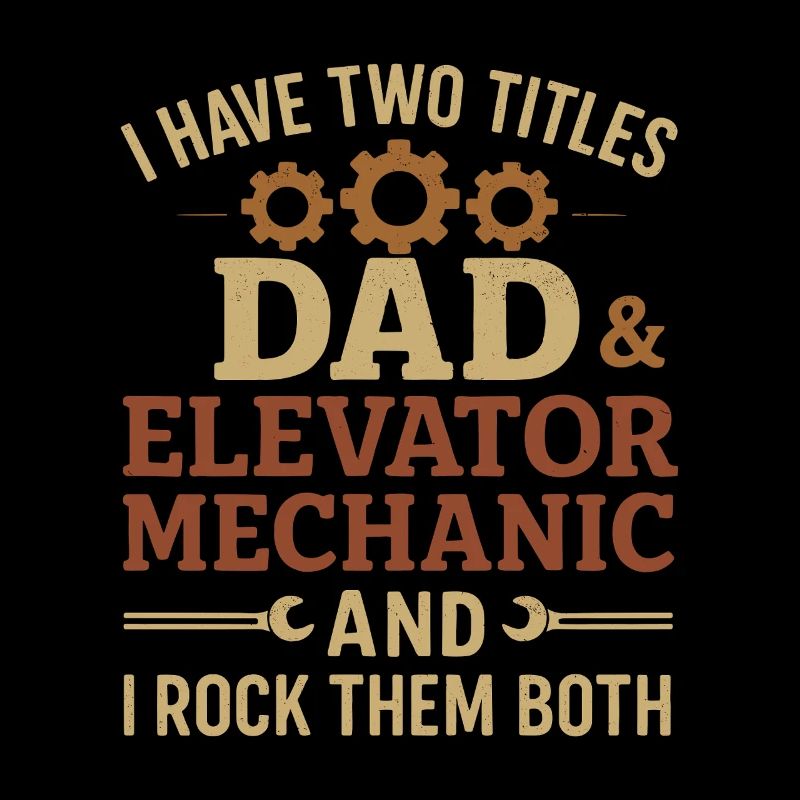 Funny Elevator Inspector Dad And Elevator Mechanic