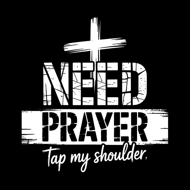 Need Prayer Tap My Shoulder