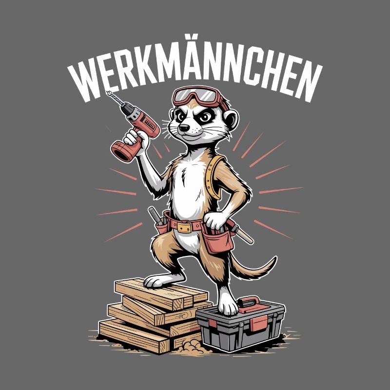 Erdmännchen Echter Heimwerker Mann Handwerker