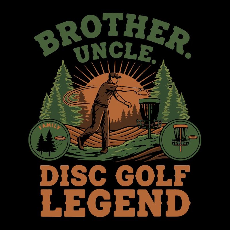 Brother Uncle Disc Golf Legend Scenic