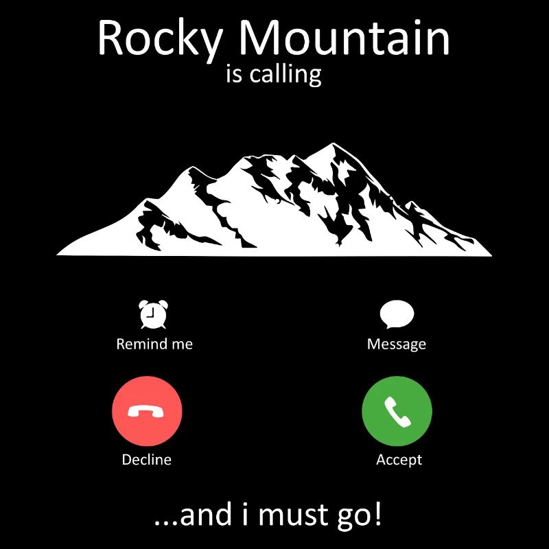 Rocky Mountain ruft und ich muss gehen