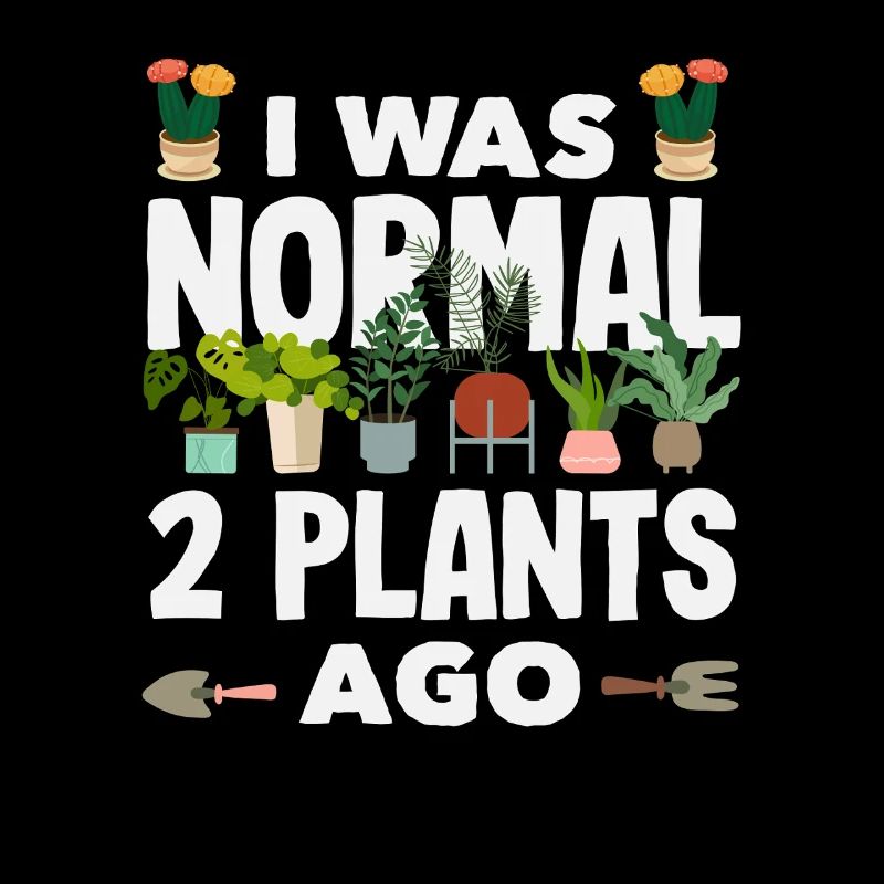 Normal 2 Pflanzen Ago Funny Gardener Garten
