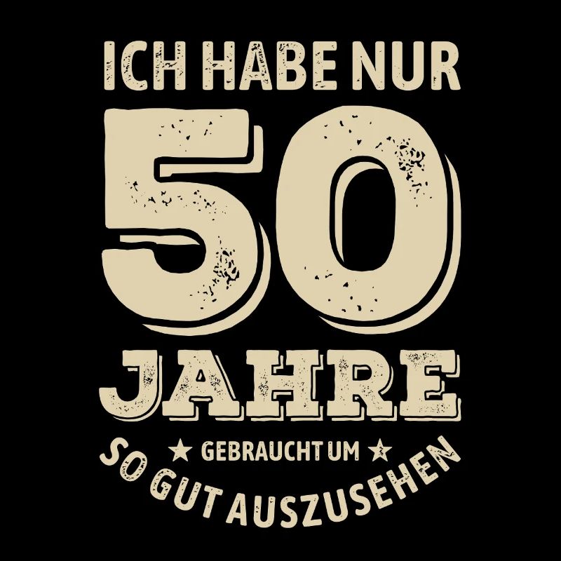 50 years - looking good | Birthday Gift