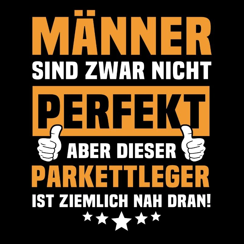Lustige Parkettleger Sprüche