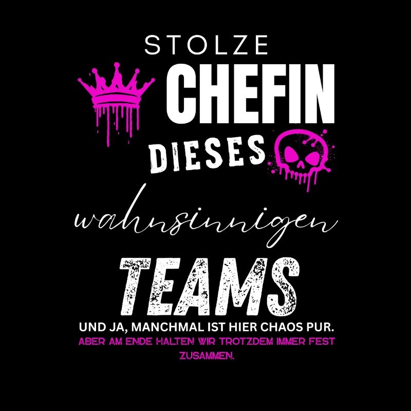 Stolze Chefin wahnsinniges Team Chefin Geschenke