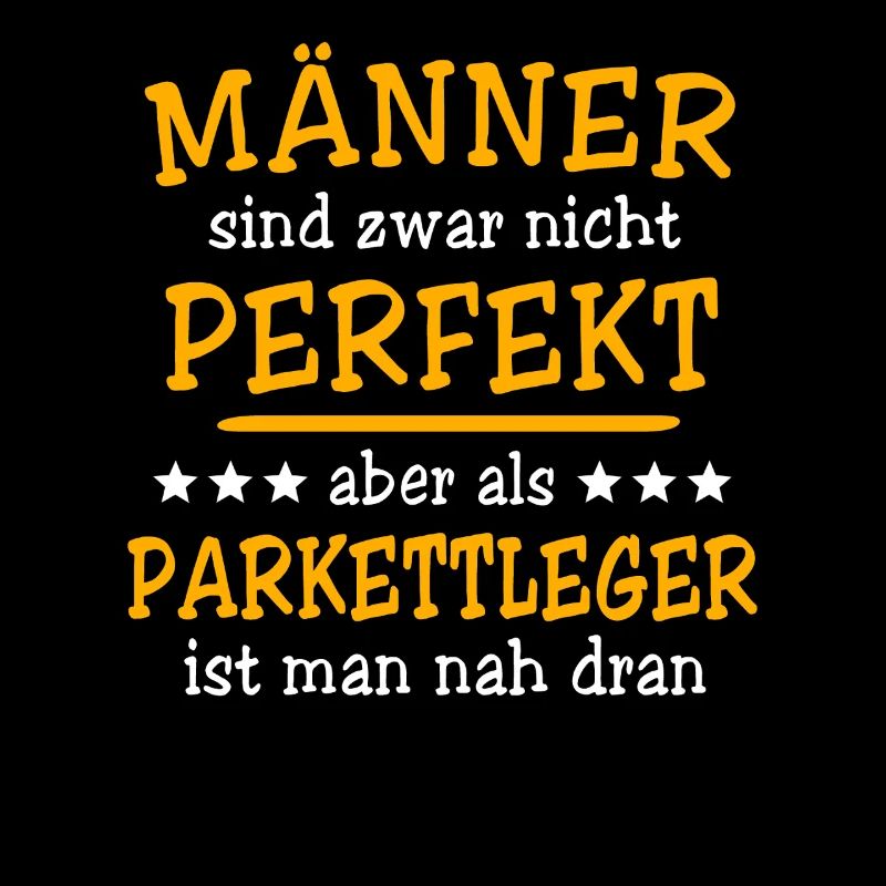 Parkettleger Sprüche