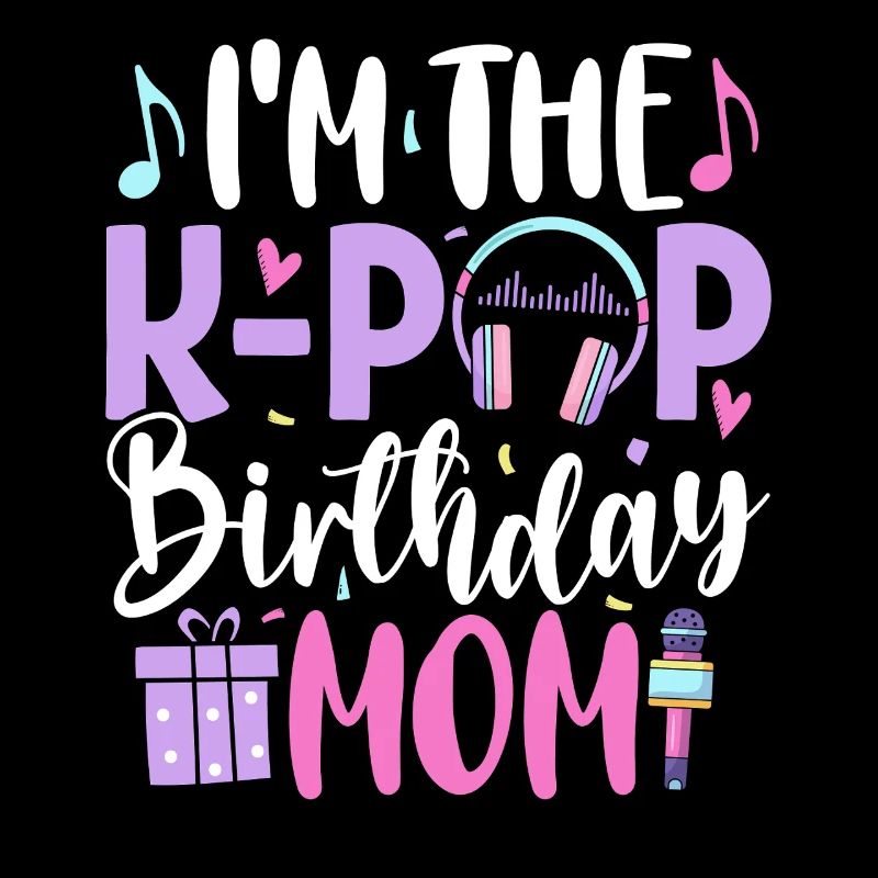 Je suis la maman d’anniversaire de K Pop