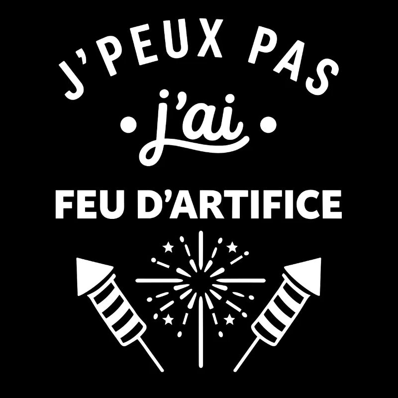 J'peux pas j'ai feu d'artifice