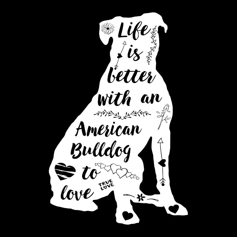 Das Leben ist besser mit einer amerikanischen Bulldogge