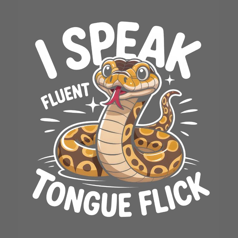 Fluent Tongue | King Python Humor