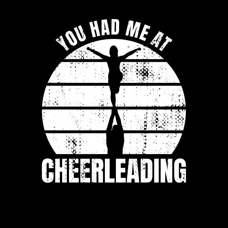 Du hattest mich bei Cheerleading