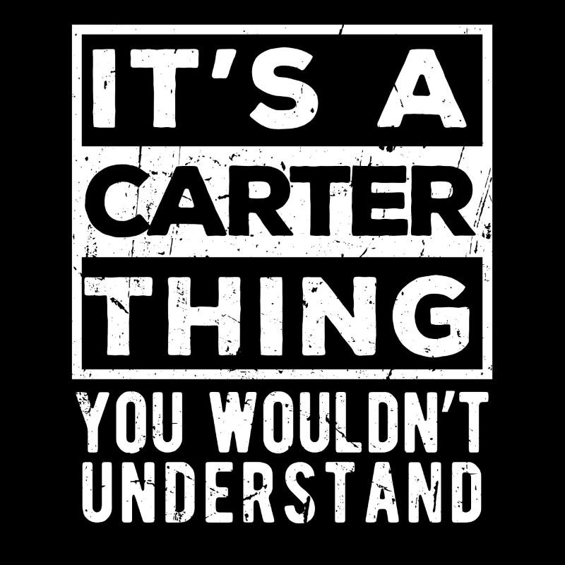 C’est une chose Carter que tu ne comprendrais pas