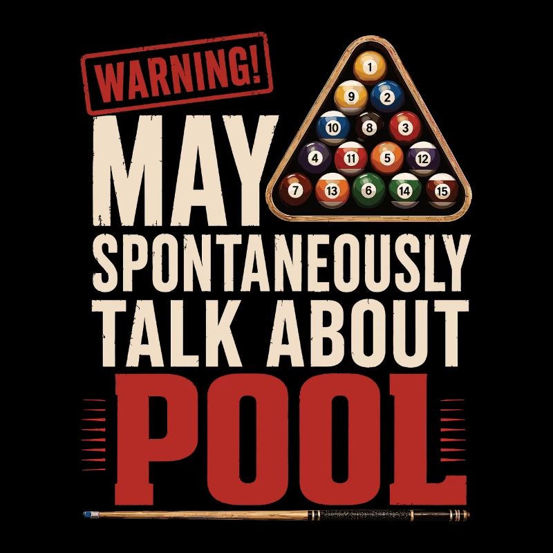 Billiard Pool Saying Shirt